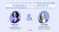 Endométriose : comprendre ce qui l’alimente et comment agir pour améliorer sa qualité de vie