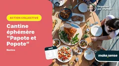 Cantine éphémère "Papote et Popote" 