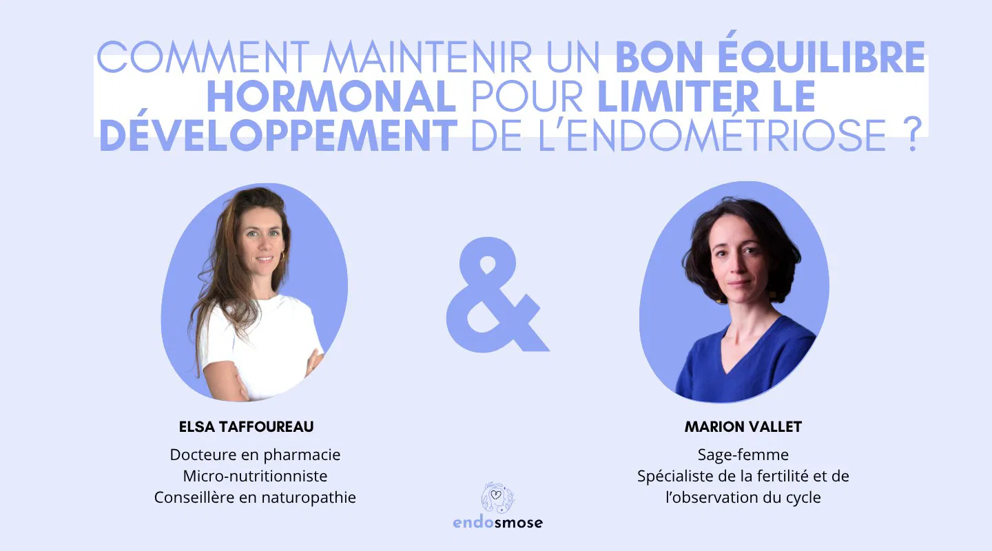 Comment maintenir un bon équilibre hormonal pour limiter le développement de l’endométriose ?