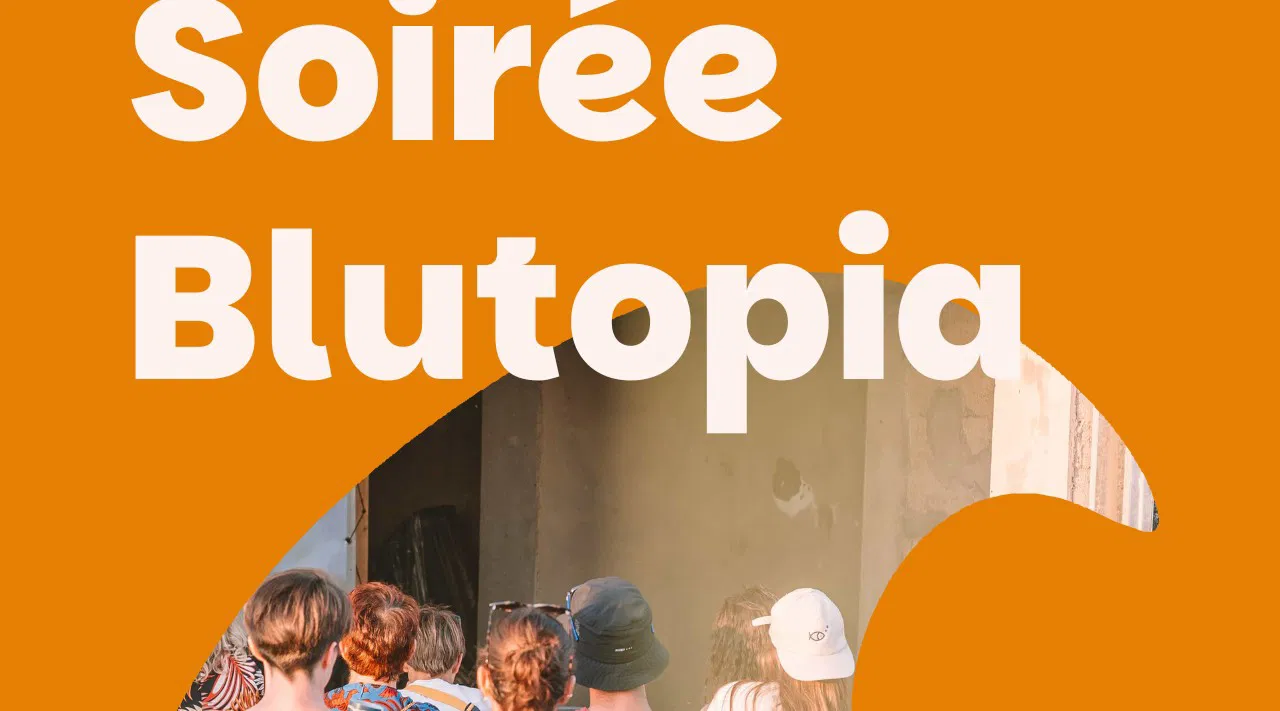 Soirée Blutopia x Oasis des Tisserands