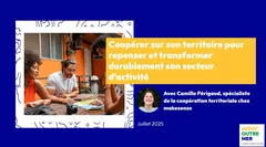 Coopérer sur son territoire pour repenser et transformer durablement son secteur d’activité