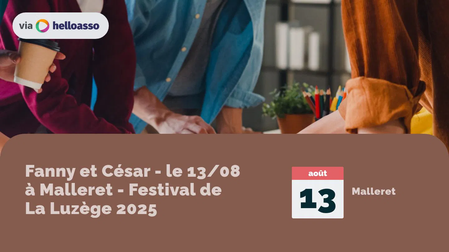 Fanny et César - le 13/08 à Malleret - Festival de La Luzège 2025