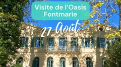 Visite de l'Oasis Fontmarie