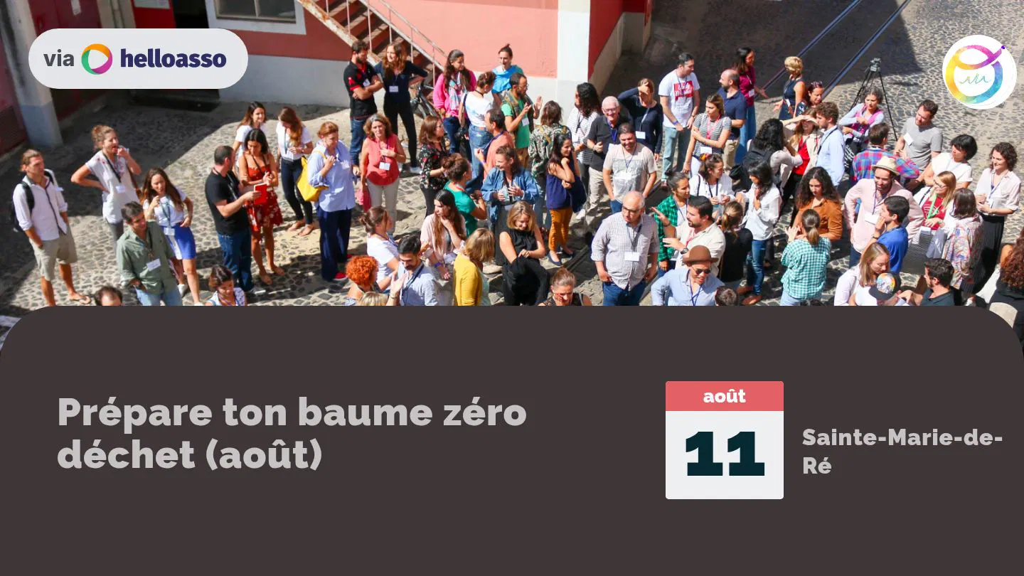 Prépare ton baume zéro déchet (août)