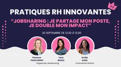 Webinaire - JobSharing : Je partage mon poste, je double mon impact !