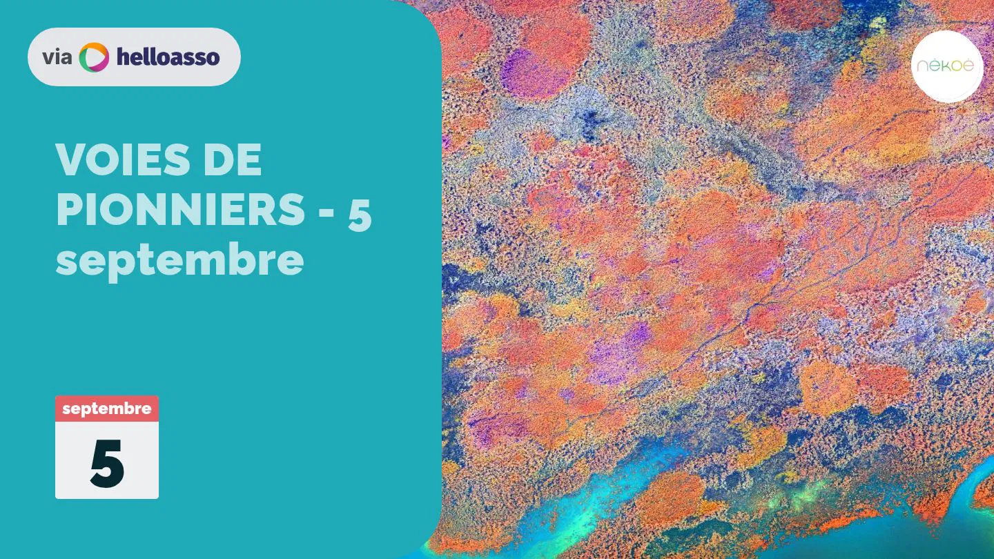 VOIES DE PIONNIERS - 5 septembre
