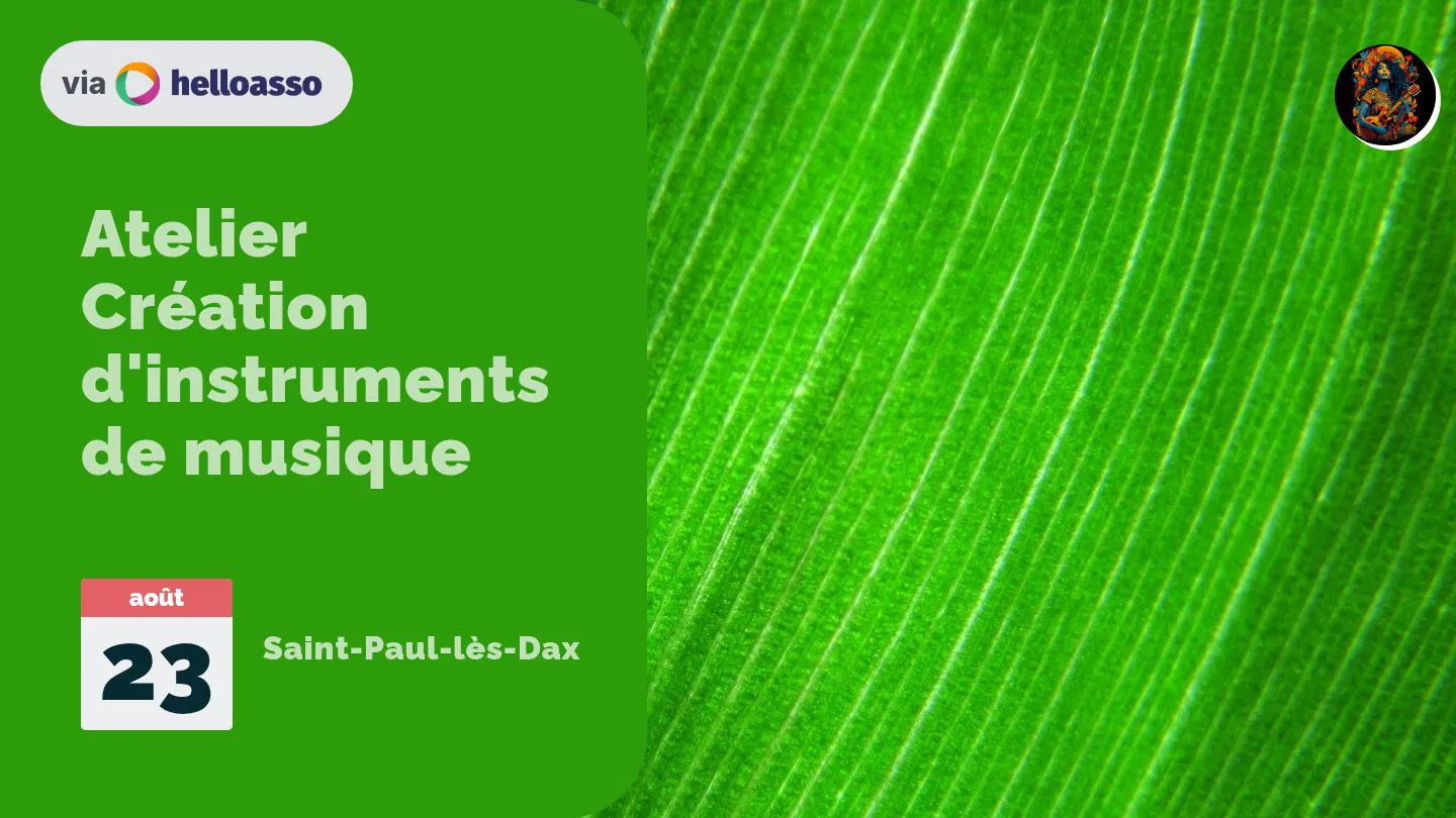 Atelier Création d'instruments de musique