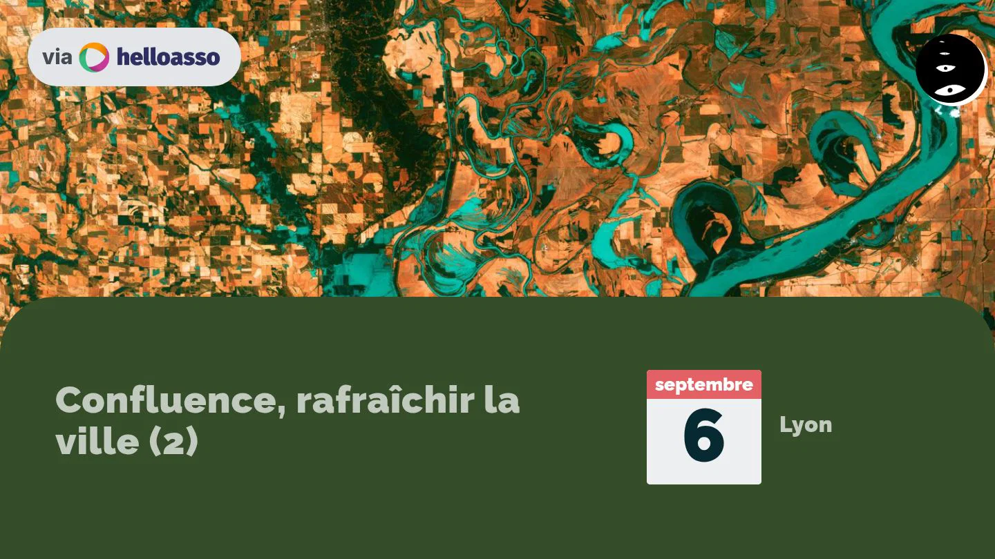 Confluence, rafraîchir la ville (2)