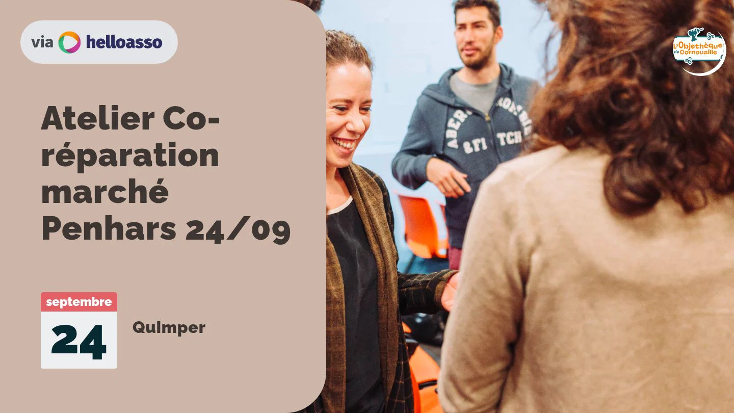 Atelier Co-réparation marché Penhars  24/09