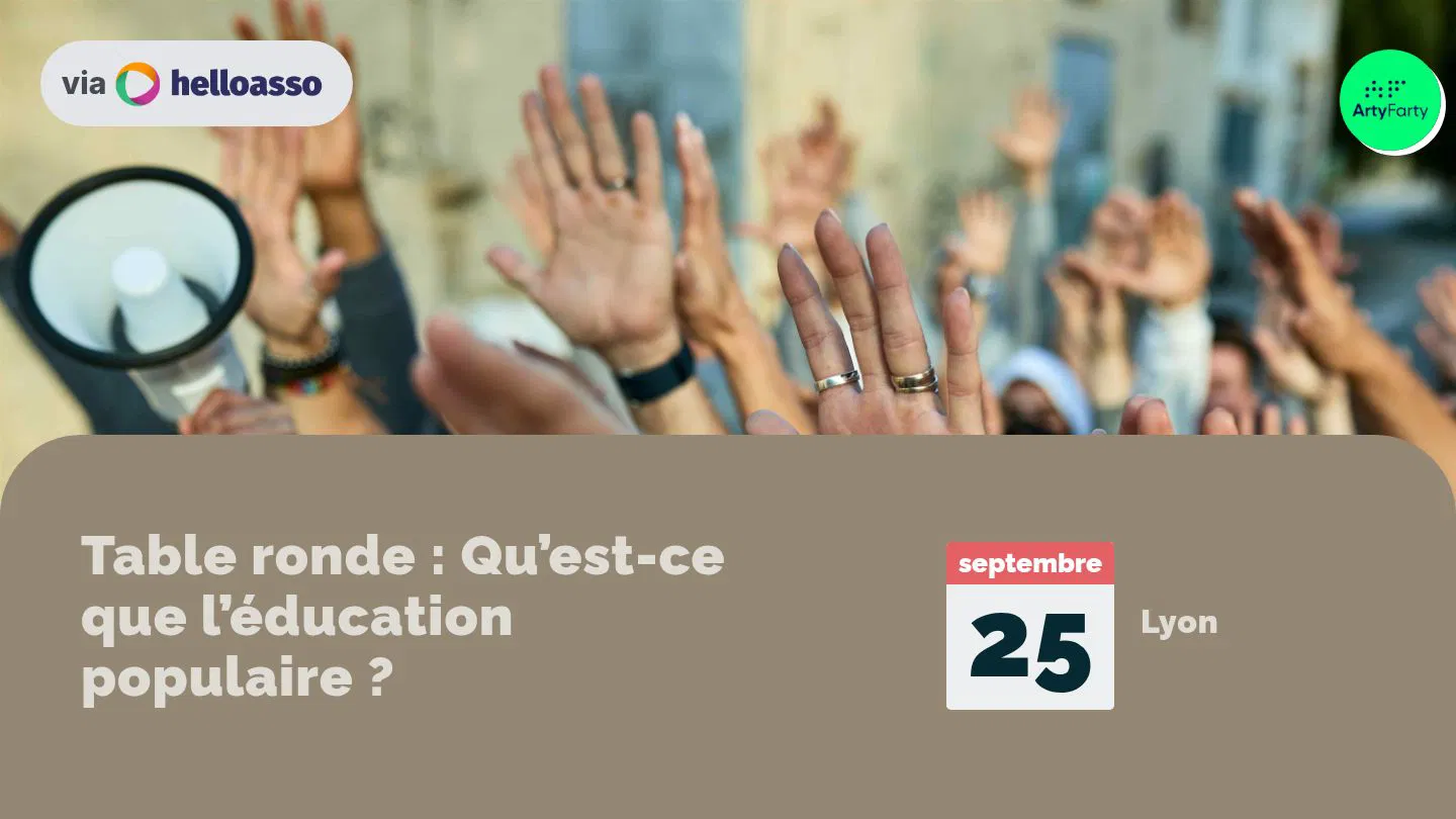 Table ronde : Qu’est-ce que l’éducation populaire ?