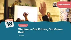 Webinar – Our Future, Our Green Deal
