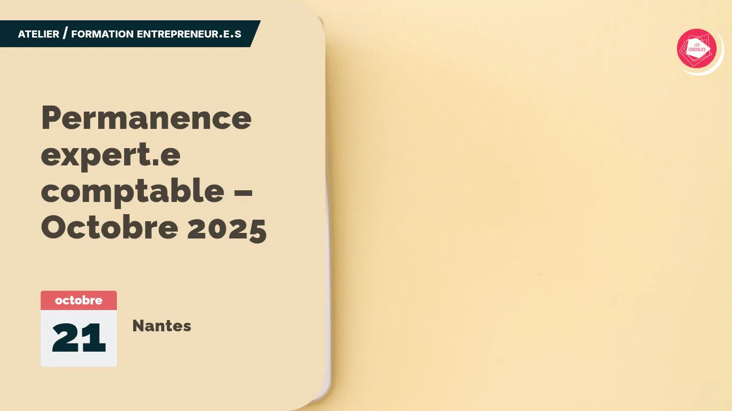 Permanence expert.e comptable – Octobre 2025 