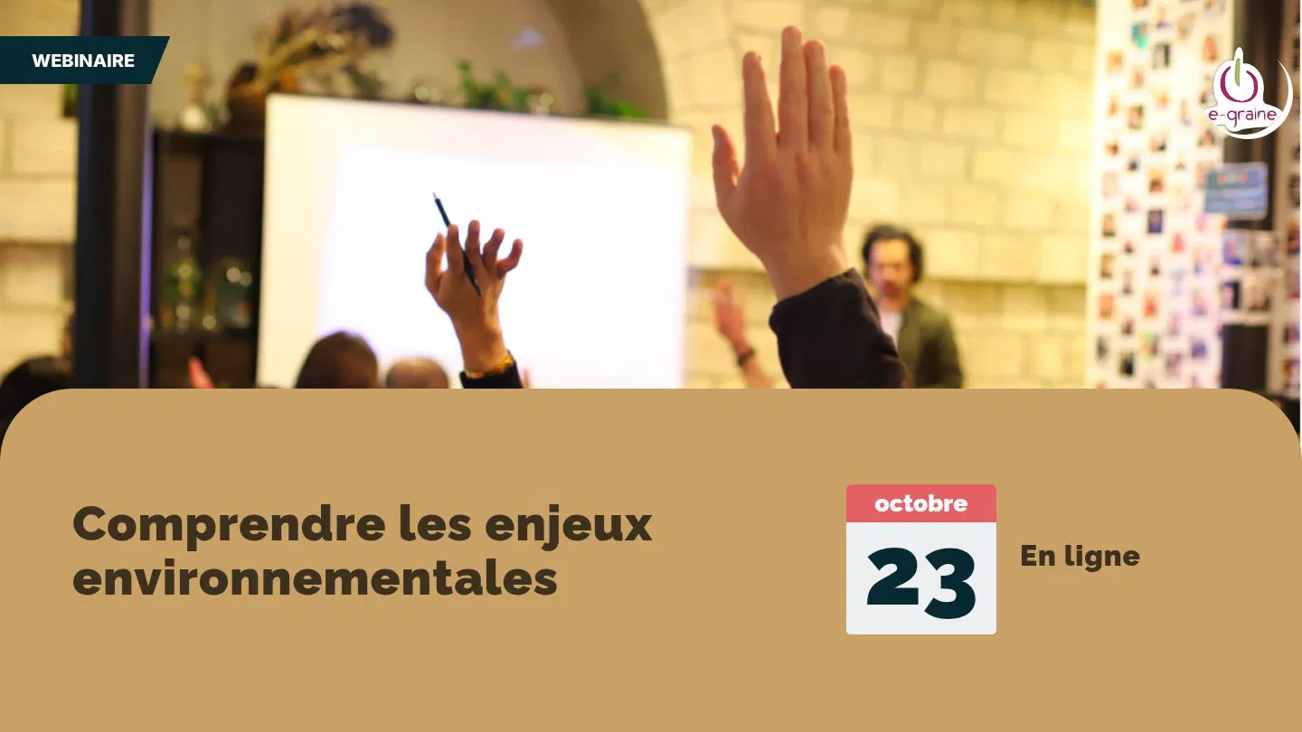 Comprendre les enjeux environnementales