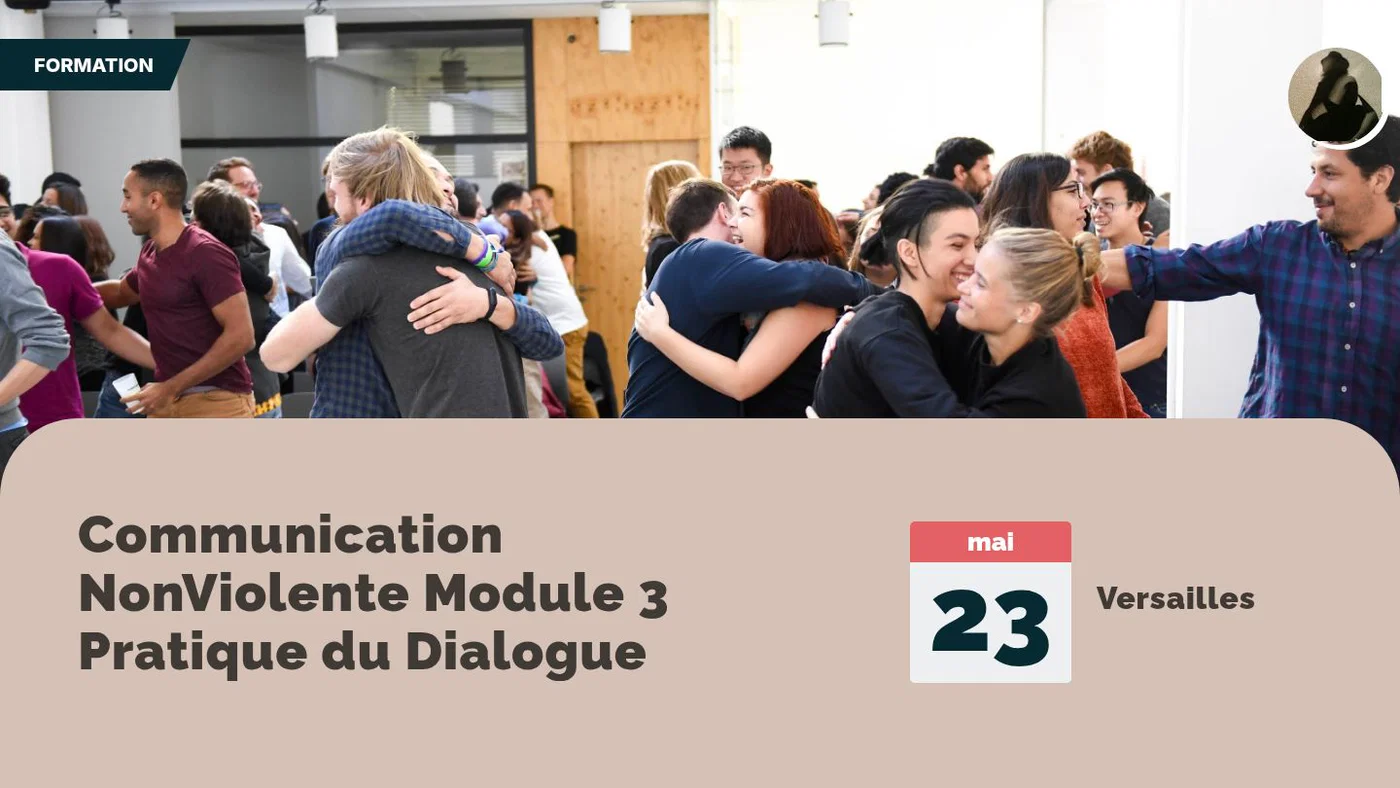Communication NonViolente Module 3 Pratique du Dialogue