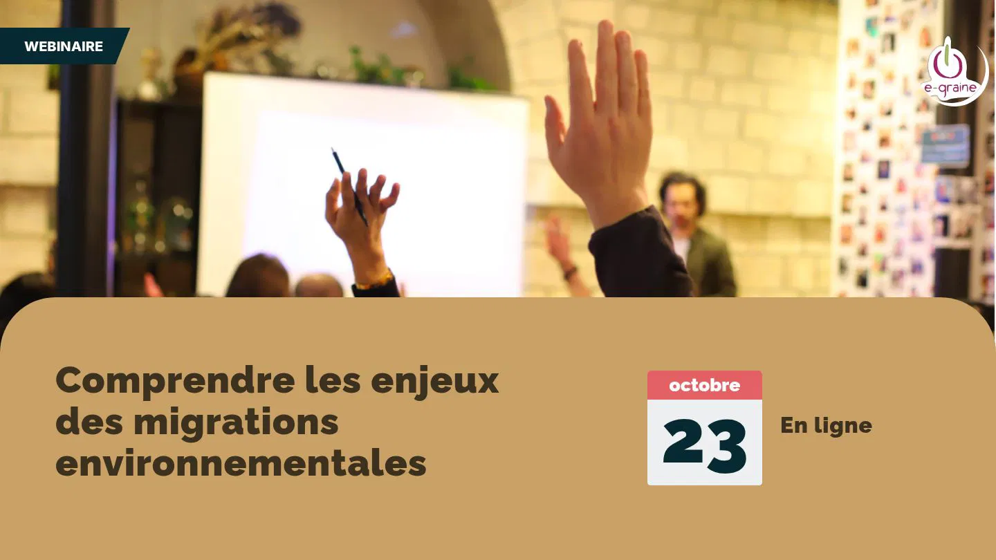 Comprendre les enjeux des migrations environnementales