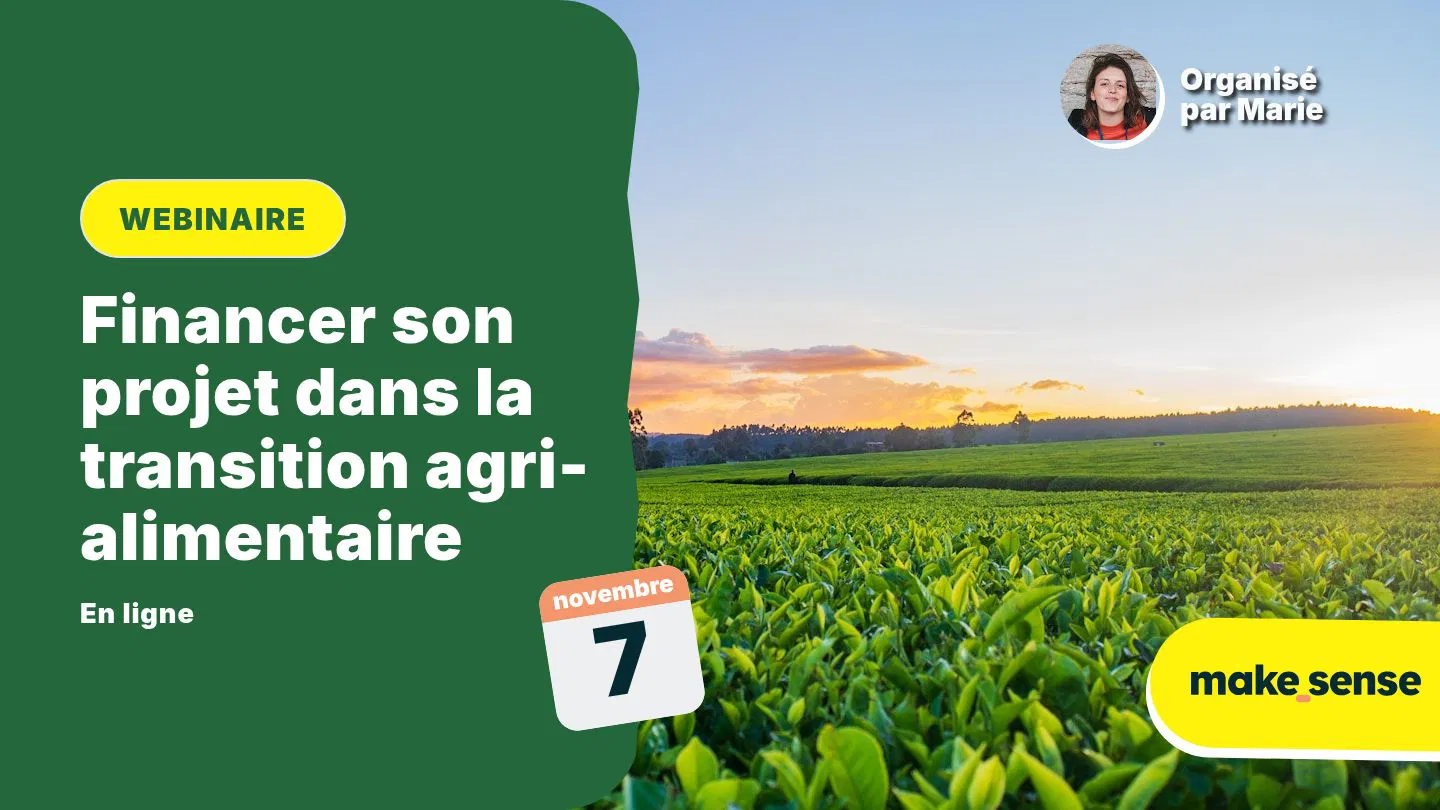 Financer son projet dans la transition agri-alimentaire
