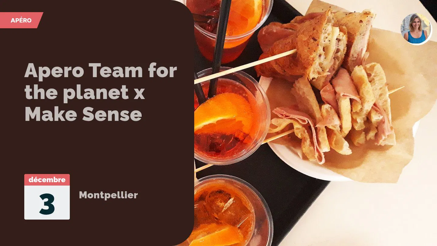Apero Team for the planet x Make Sense