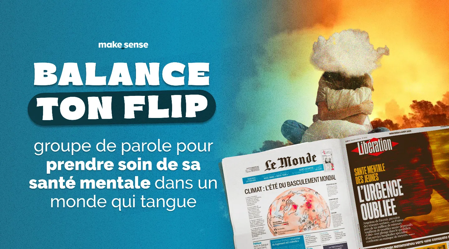 Balance ton flip à Nantes, groupe de parole autour de l'éco-anxiété 