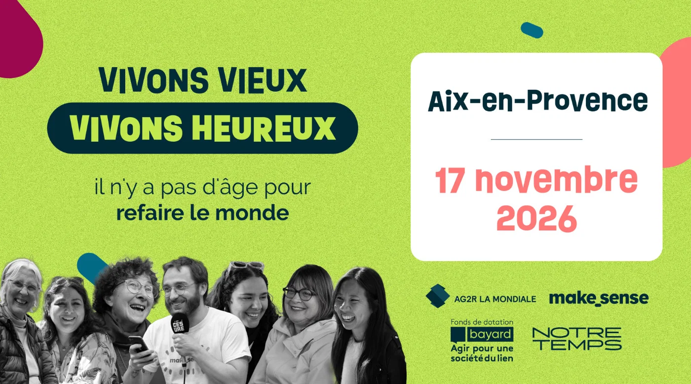 Vivons Vieux, Vivons Heureux : il n'y a pas d'âge pour refaire le monde ! 🚀