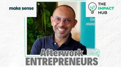 Afterwork Entrepreneurs : de l'idée à l'exit, chez makesense, le jeudi 19 mars à 19h