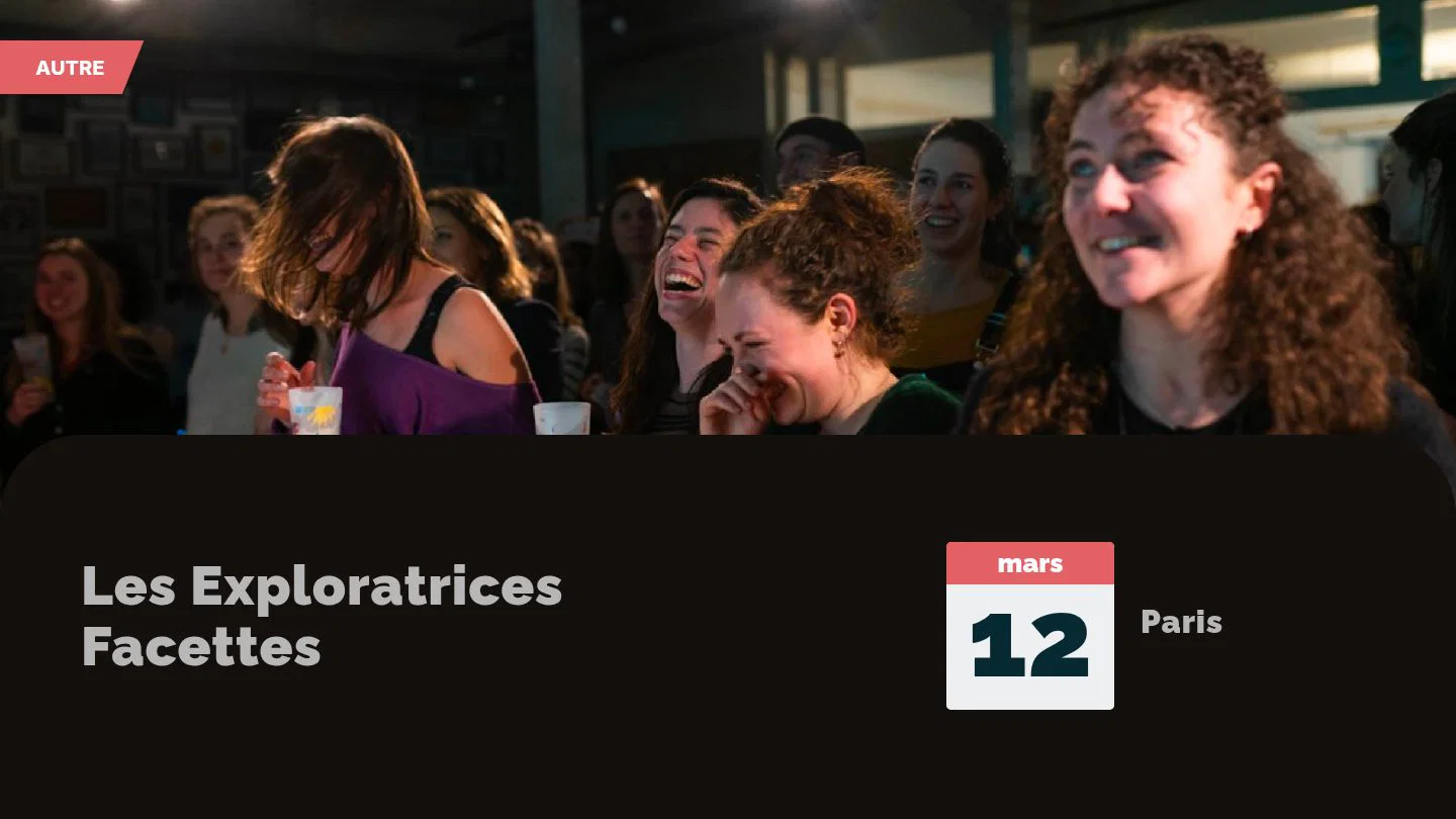 Les Exploratrices Facettes