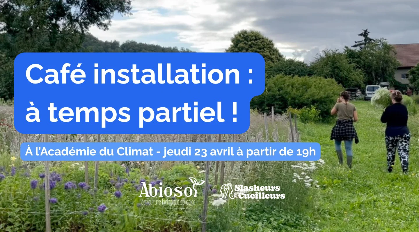 Café installation : Agriculteur·ice à temps partiel
