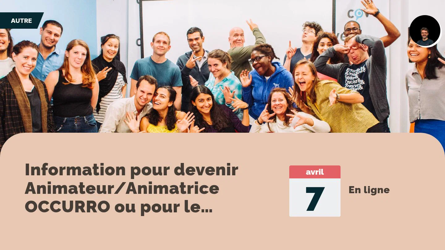 Information pour devenir Animateur/Animatrice OCCURRO ou pour le Mouvement pour la Rencontre