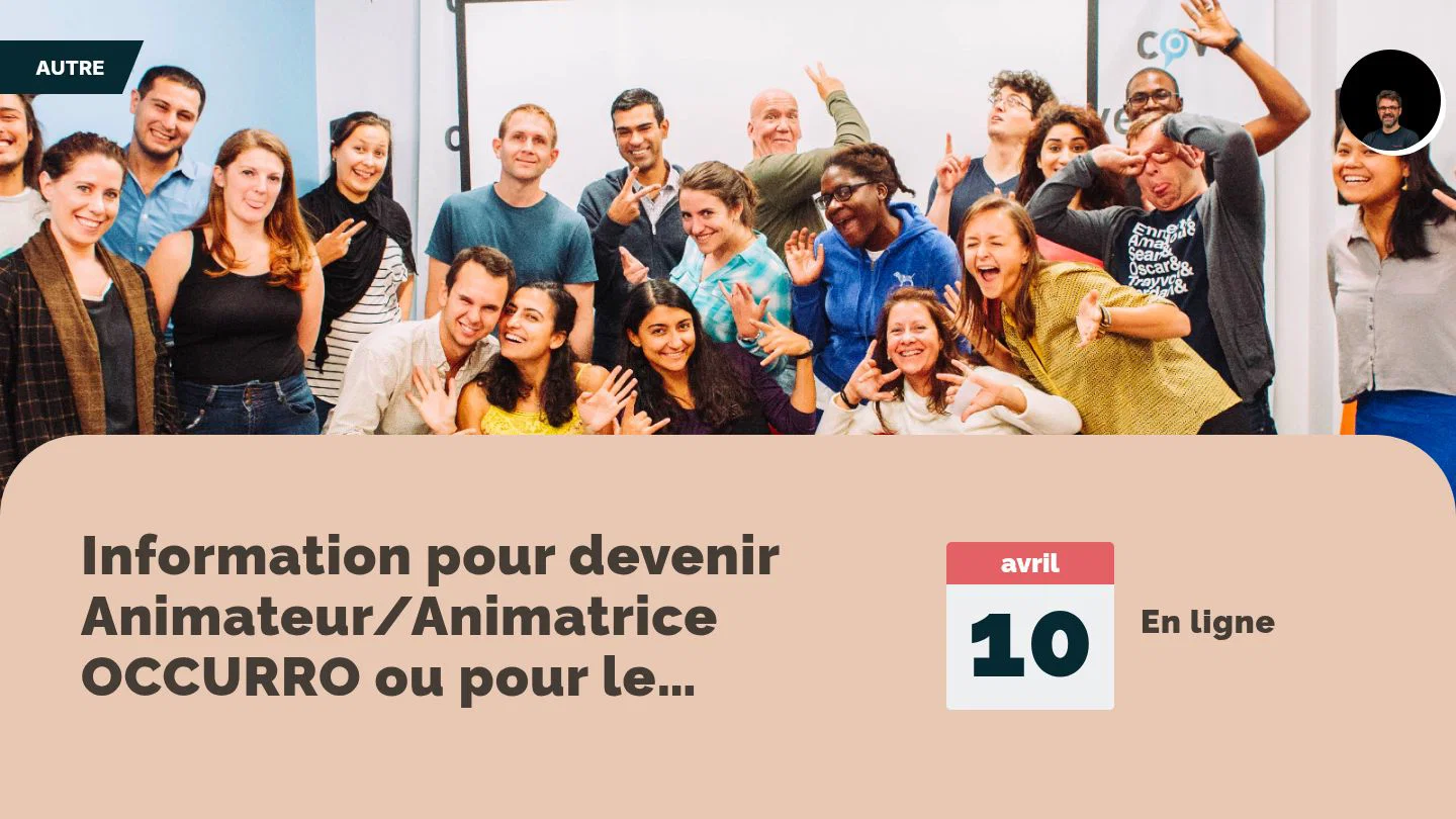 Information pour devenir Animateur/Animatrice OCCURRO ou pour le Mouvement pour la Rencontre