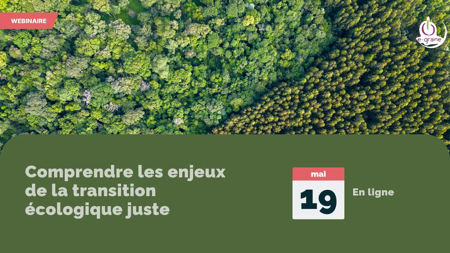 Comprendre les enjeux de la transition écologique juste