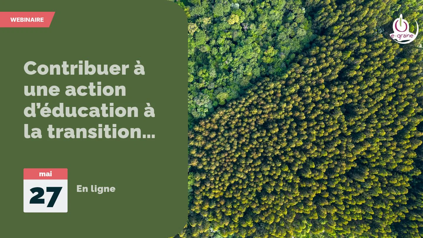 Contribuer à une action d’éducation à la transition écologique plus juste