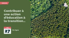 Contribuer à une action d’éducation à la transition écologique plus juste