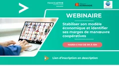 Webinaire stabiliser son modèle économique et identifier ses marges de manœuvre coopératives le mardi 5 mai