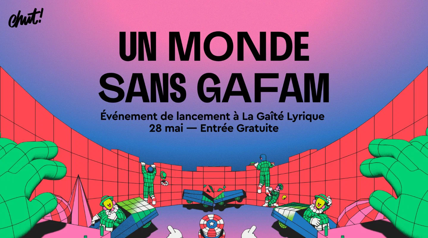 Un Monde sans Gafam - Chut! Magazine