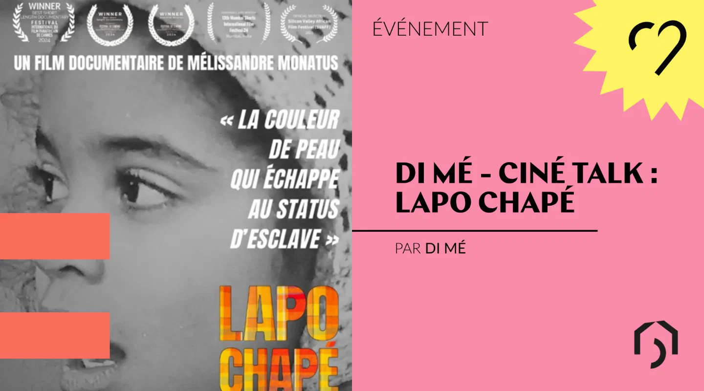 DI MÉ - Ciné Talk : Lapo Chapé