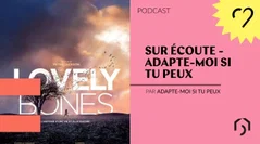Sur écoute - Adapte-moi si tu peux