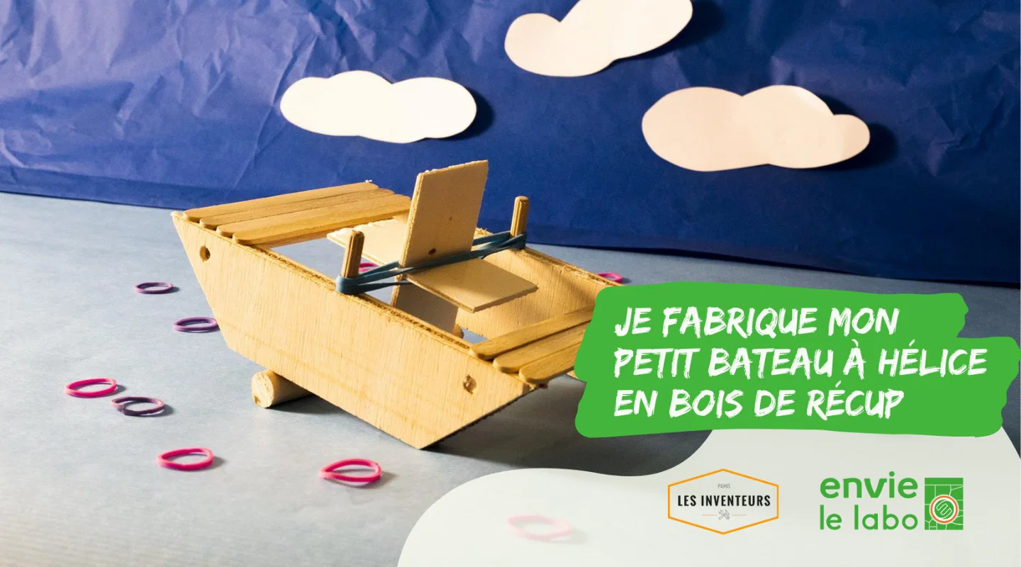 Je fabrique mon petit bateau à hélice en bois de récup
