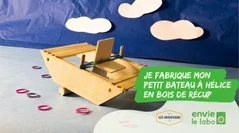 Je fabrique mon petit bateau à hélice en bois de récup