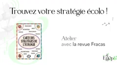 Atelier Epop& - Trouvez votre stratégie écolo ! avec la revue Fracas
