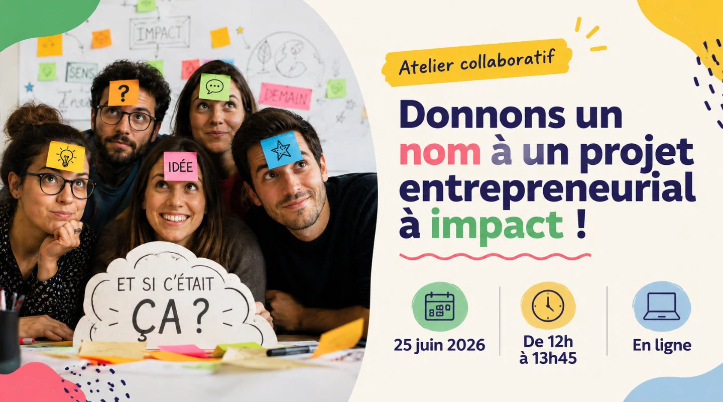 Donnons un nom à un projet entrepreneurial à impact ! 