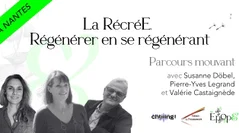 Atelier Epop& - Parcours mouvant La RécréE. Régénérer en se régénérant dans le cadre du festival Chtiiing à Nantes