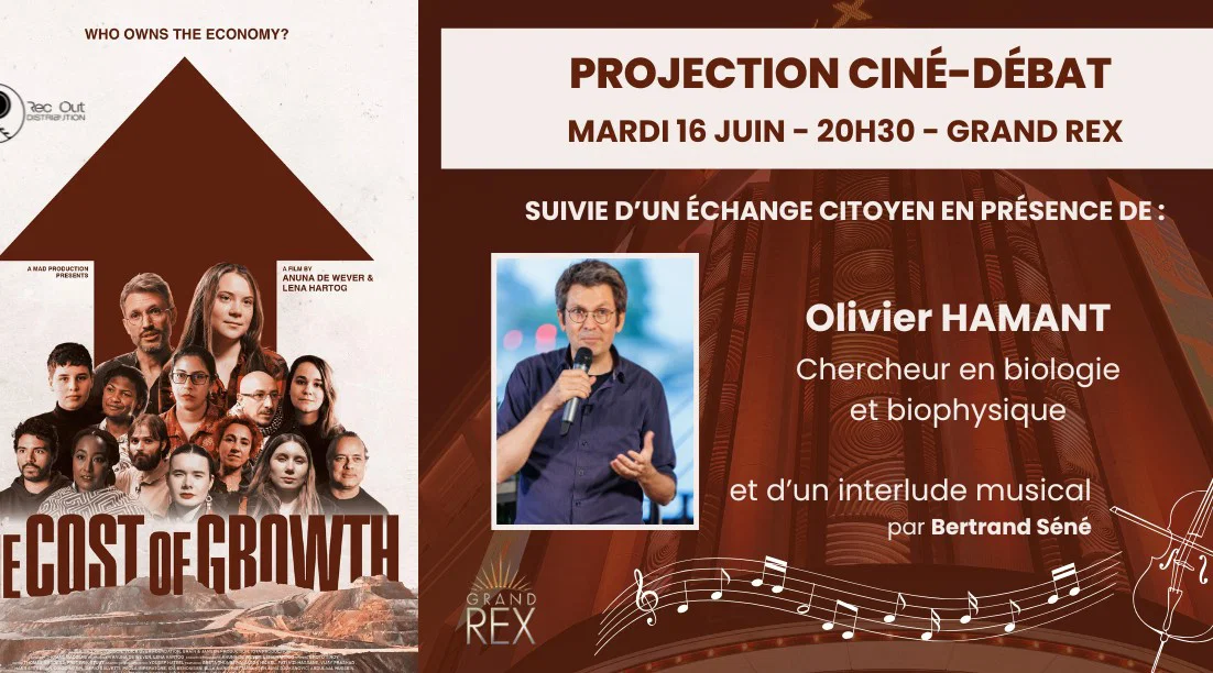 Projection ciné-débat au Grand Rex de The Cost of Growth le 16 juin 