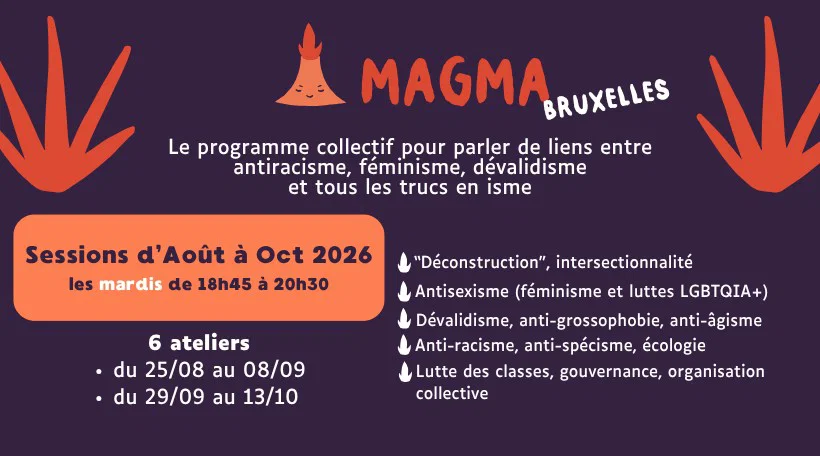 Programme Magma à Bruxelles les mardis de 18h45 à 20h30, du 25 août au 13 octobre 2026