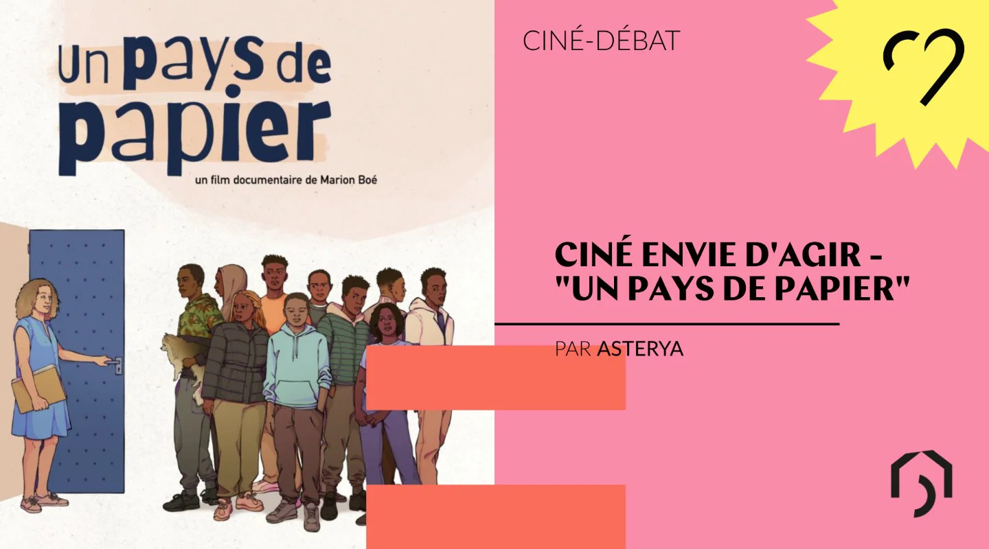 Ciné Envie d'Agir - "Un Pays de Papier"
