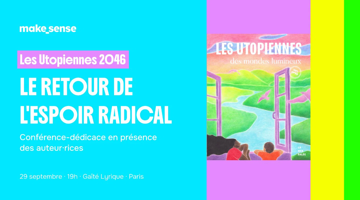 Les Utopiennes 2046 - Le retour de l'espoir radical