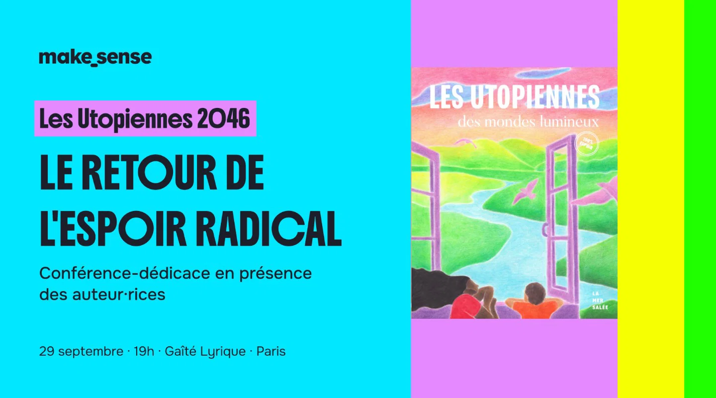 Les Utopiennes 2046 - Le retour de l'espoir radical