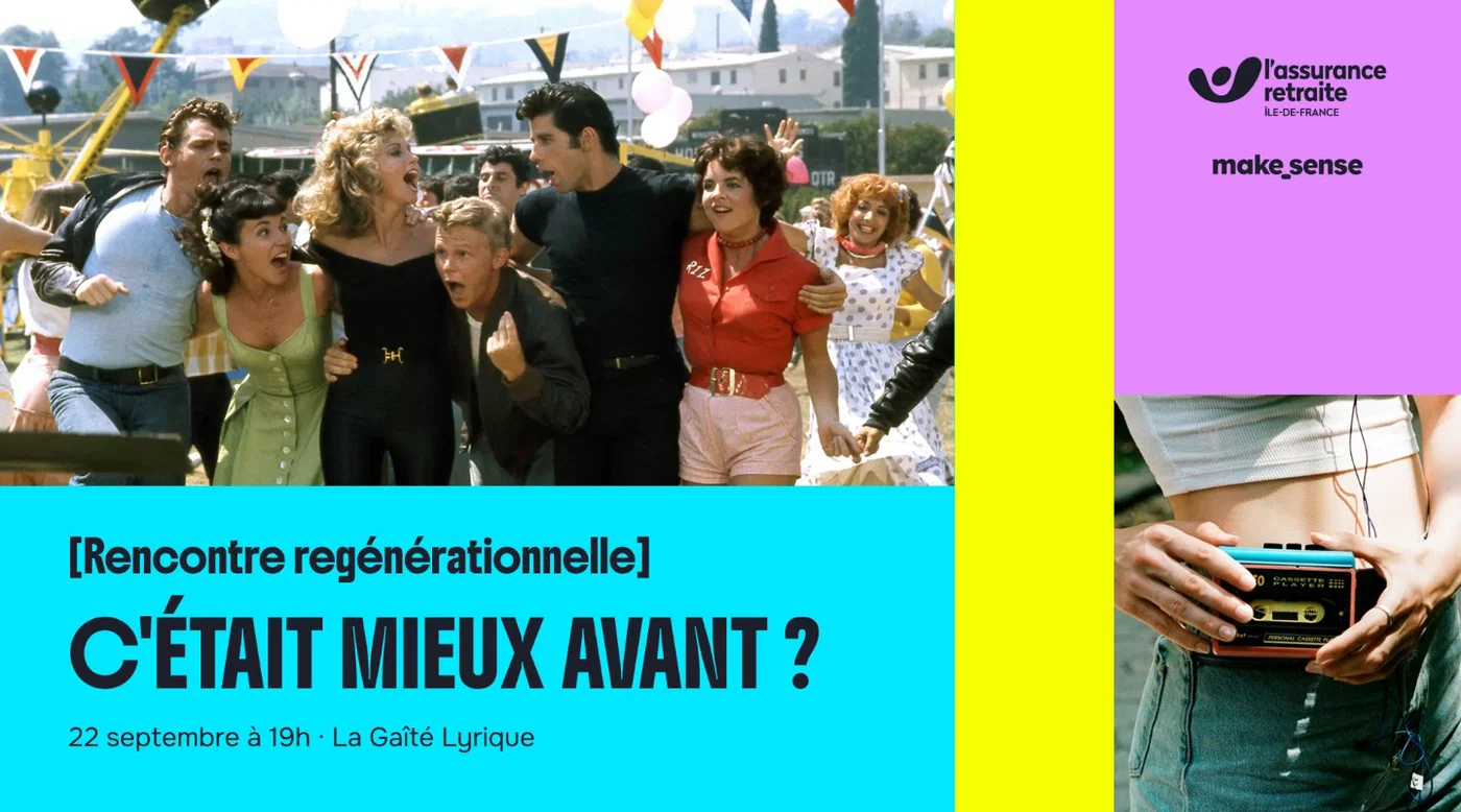[Rencontre régénérationnelle] C'était mieux avant ? 