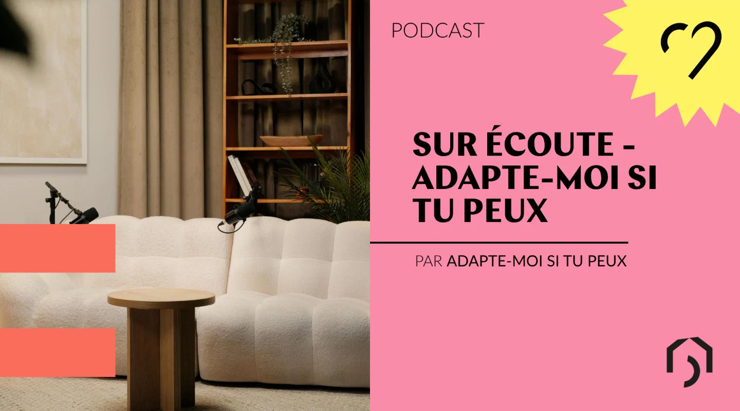 Sur écoute - Adapte-moi si tu peux